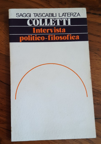 Lucio colletti intervista - colletti,