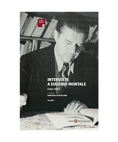 Interviste eugenio montale - interviste, a