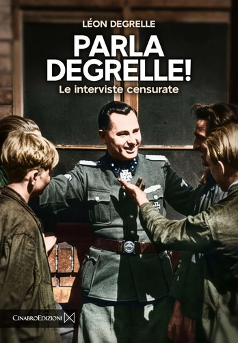 Léon degrelle parla - degrelle, –